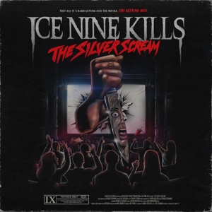 Silver Scream by Ice Nine Kills