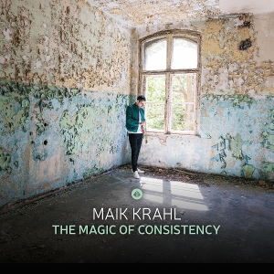 Magic of Consistency by Krahl, Maik