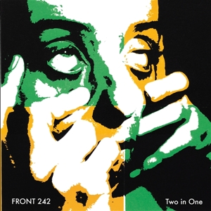 Two In One by Front 242