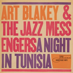 A Night In Tunisia by Art Blakey & the J...
