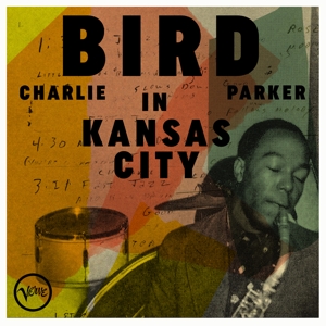 Bird In Kansas City by Parker, Charlie