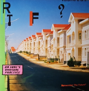 Remember the Future Vol. 2 + 1 by Dr. Sure's Unusual Pra...