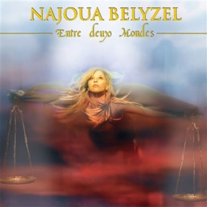 Entre Deux Mondes: En Equilibre by Belyzel, Najoua