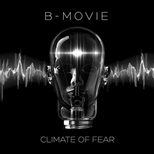 Climate of Fear by B-Movie