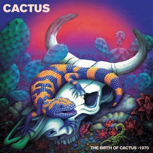 Birth of Cactus - 1970 by Cactus