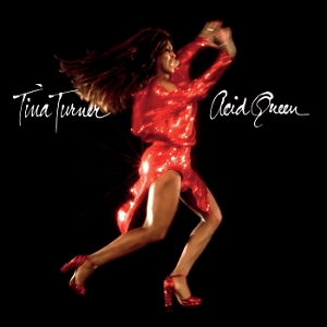 Acid Queen by Turner, Tina
