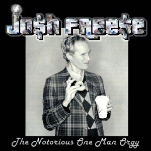 Notrious One Man Orgy by Freese, Josh