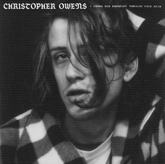 I Wanna Run Barefoot Through Your Hair by Owens, Christopher