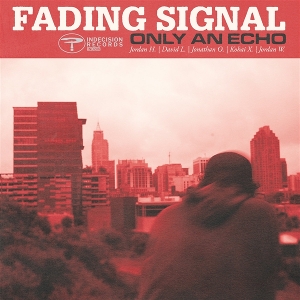 Only an Echo by Fading Signal
