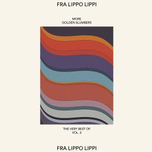 More Golden Slumbers by Fra Lippo Lippi