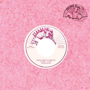 7-Waste Time In Babylon