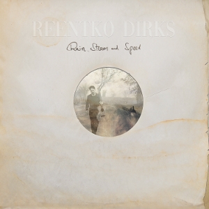 Rain, Steam and Speed by Dirks, Reentko