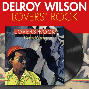Lover's Rock by Wilson, Delroy