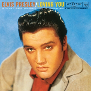 Loving You by Presley, Elvis