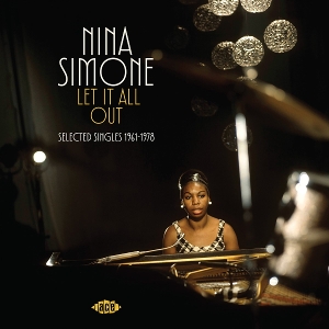 Let It All Out - Selected Singles 1961-1972 by Simone, Nina