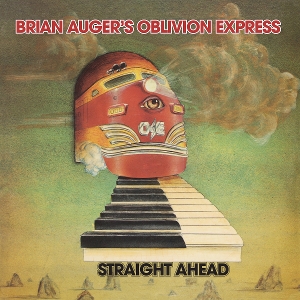 Straight Ahead by Brian Auger's Oblivion...