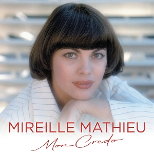 Mon Credo by Mathieu, Mireille