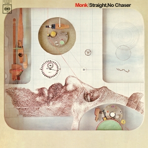 Straight, No Chaser by Monk, Thelonious