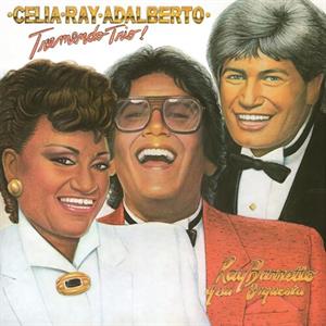 Tremendo Trio! by Cruz, Celia & Ray Barr...