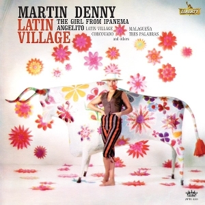 Latin Village by Denny, Martin