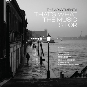 That's What the Music is For by Apartments