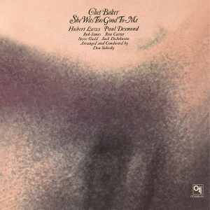She Was Too Good To Me by Baker, Chet
