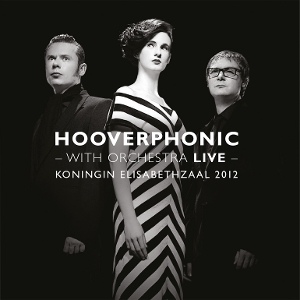 With Orchestra Live by Hooverphonic