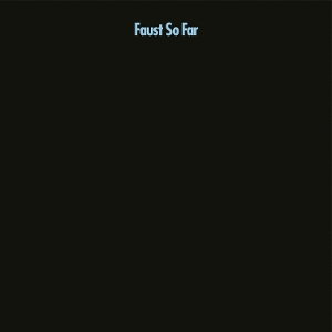 So Far by Faust