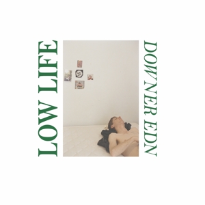 Downer Edn by Low Life