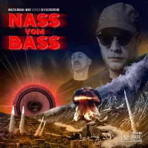 Nass Vom Bass I + Ii
