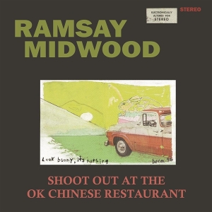 Shoot Out At the Ok Chinese Restaurant by Midwood, Ramsay