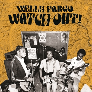 Watch Out! by Wells Fargo