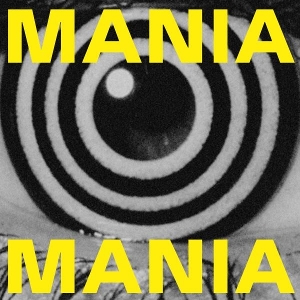 Mania Mania by Stauffacher, Stefanie