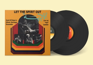 Let the Spirit Out, Live At "Mu" London by El'zabar, Kahil