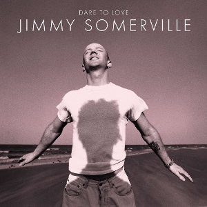 Dare To Love by Somerville, Jimmy