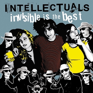 Invisible is the Best by Intellectuals