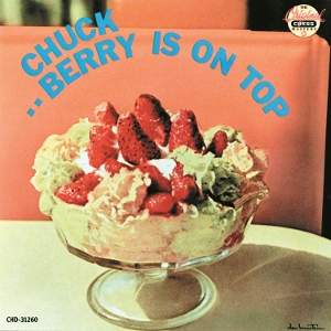 Berry is On Top by Berry, Chuck