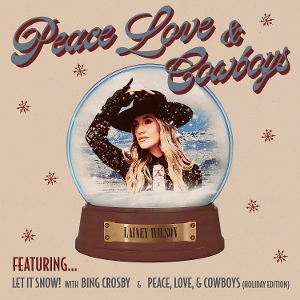 Peace, Love, and Cowboys by Wilson, Lainey