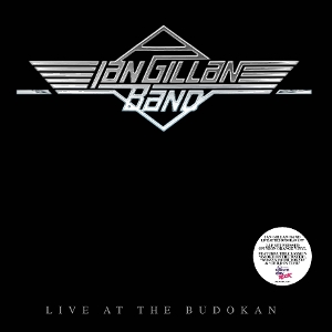 Live At the Budokan by Ian Gillan Band