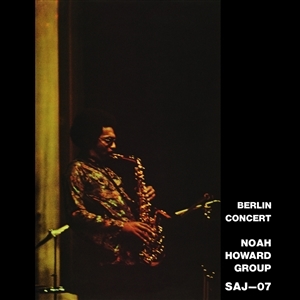 Berlin Concert by Noah Howard Group
