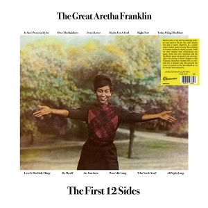 Great Aretha Franklin: the First 12 Sides by Franklin, Aretha
