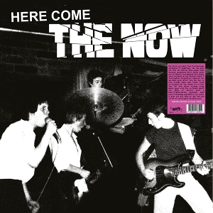 Here Comes the Now