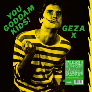 You Goddamn Kids! by Geza X