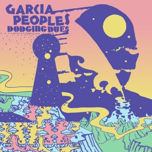 Dodging Dues by Garcia Peoples