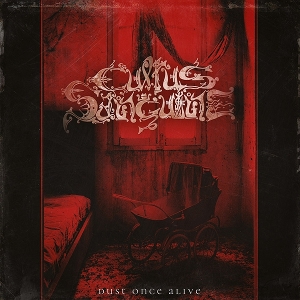 Dust Once Alive by Cultus Sanguine