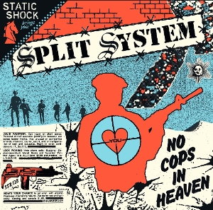 7-No Cops In Heaven by Split System