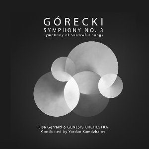 Gorecki: Symphony No. 3 - Symphony of Sorrowful Songs by Gerrard, Lisa & Yordan...