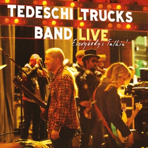 Everybody's Talkin' by Tedeschi Trucks Band