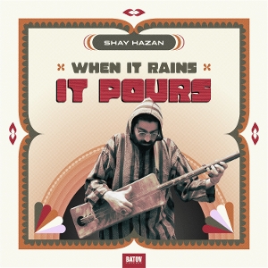 When It Rain It Pours by Hazan, Shay
