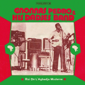 Roi De L'agbadja Moderne 1974-1983 by Band, Gnonnas Pedro &A...
